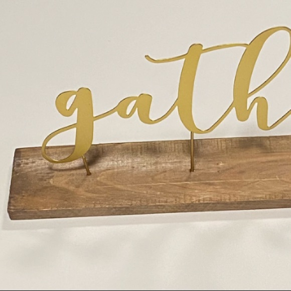 Gather Metal and Wood Decorative Table Top Sign - Picture 3 of 7